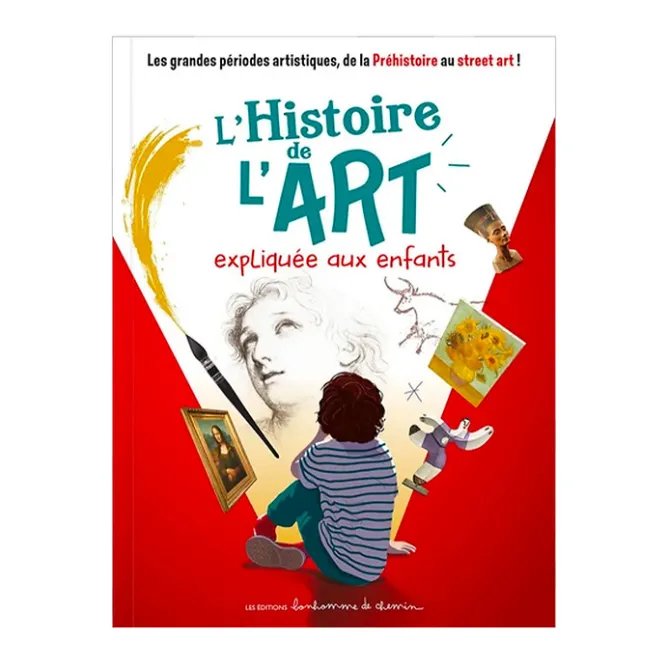 Livres Jeunesse<Boutiques de musées L'histoire de l'art expliquée aux enfants : les grandes périodes artistiques, de la préhistoire au street art !