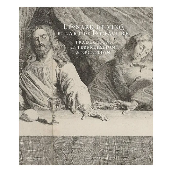 Catalogues D'Exposition<Boutiques de musées Léonard de Vinci et l'art de la gravure. Traduction, interprétation et réception - Catalogue de l'exposition