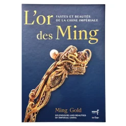 Catalogues D'Exposition<Boutiques de musées L'Or des Ming. Fastes et beautés de la Chine impériale - Catalogue de l'exposition