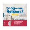Boutiques de musées Mais où est donc Pompon ? L'intégrale Best