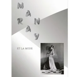 Boutiques de musées Man Ray et la mode - Catalogue d'exposition New