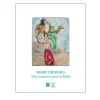 Boutiques de musées Marc Chagall. Des couleurs pour la Bible Outlet