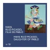 Livres Anglais Et Étranger|Catalogues D'Exposition<Boutiques de musées Maya Ruiz-Picasso, fille de Pablo - Album de l'exposition