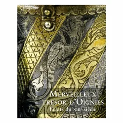 Catalogues D'Exposition<Boutiques de musées Merveilleux trésor d'Oignies - Éclats du XIIIe siècle - Catalogue d'exposition