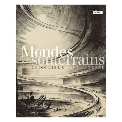 Boutiques de musées Mondes souterrains : 20 000 lieux sous la terre - Catalogue de l'exposition Best