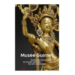 Boutiques de musées Musée Guimet. Guide des collections du musée national des arts asiatiques Outlet