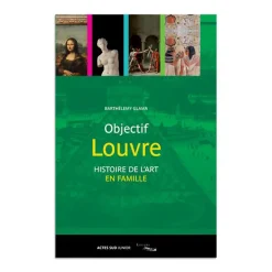 Boutiques de musées Objectif Louvre - Histoire de l'art en famille (publié en 2 langues) Discount