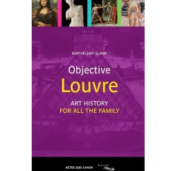 Boutiques de musées Objectif Louvre - Histoire de l'art en famille (publié en 2 langues) Discount