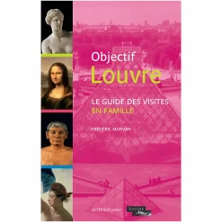 Guides De Musées|Livres Jeunesse<Boutiques de musées Objectif Louvre - Le guide des visites en famille