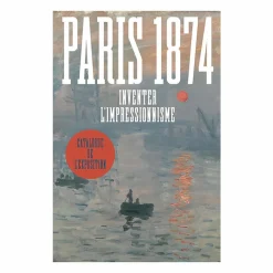 Catalogues D'Exposition<Boutiques de musées Paris 1874. Inventer l'impressionnisme - Catalogue d'exposition