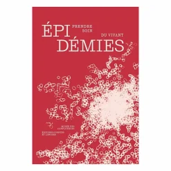 Catalogues D'Exposition<Boutiques de musées Épidémies - Prendre soin du vivant - Catalogue d'exposition