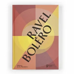 Boutiques de musées Ravel Boléro - Catalogue d'exposition Online