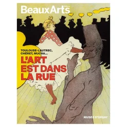 Boutiques de musées Revue Beaux-Arts Hors-Série / L'Art est dans la rue. Toulouse-Lautrec, Chéret, Mucha...- Musée d'Orsay Sale
