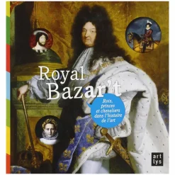 Boutiques de musées Royal Bazar't - Rois, princes et chevaliers dans l'histoire de l'art Hot