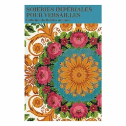 Boutiques de musées Soieries impériales pour Versailles, collection du Mobilier national - Catalogue d'exposition Hot