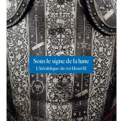 Livres D'Art<Boutiques de musées Sous le signe de la lune - L'héraldique du roi Henri II