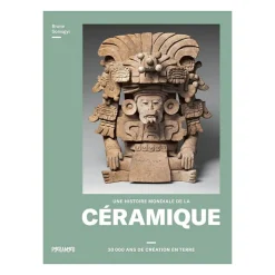 Boutiques de musées Une histoire mondiale de la céramique - 30 000 ans de création en terre Best