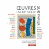 Catalogues D'Exposition<Boutiques de musées Œuvres sur papier du XXe siècle - Catalogue d'exposition
